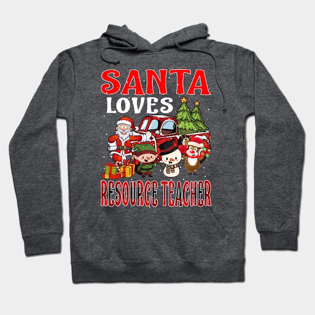 Santa Loves Resource Teacher Hoodie by intelus